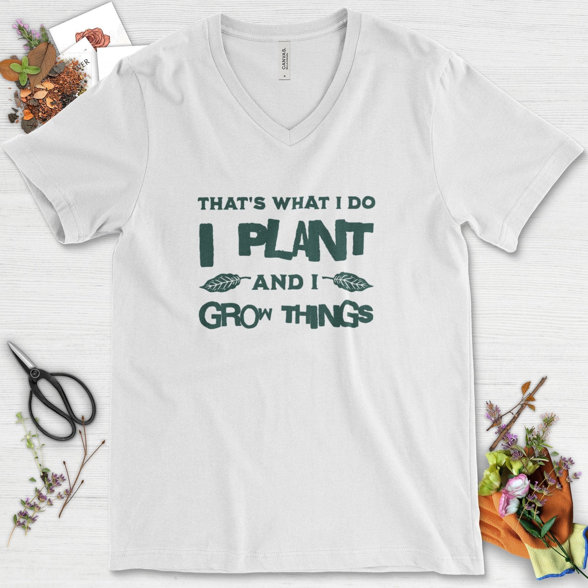 I Plant And I Grow Things V-Neck White / S Physical Item