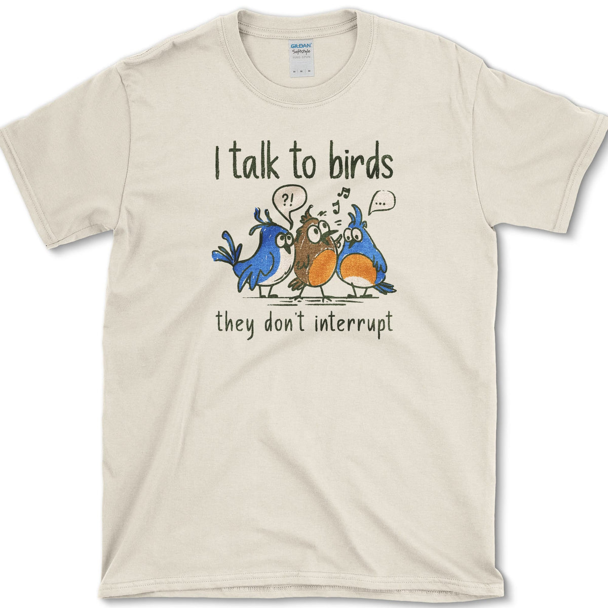I Talk To Birds T-Shirt Natural / S Essential Tees