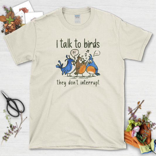 I Talk To Birds T-Shirt T-Shirts / S / Natural Physical Item