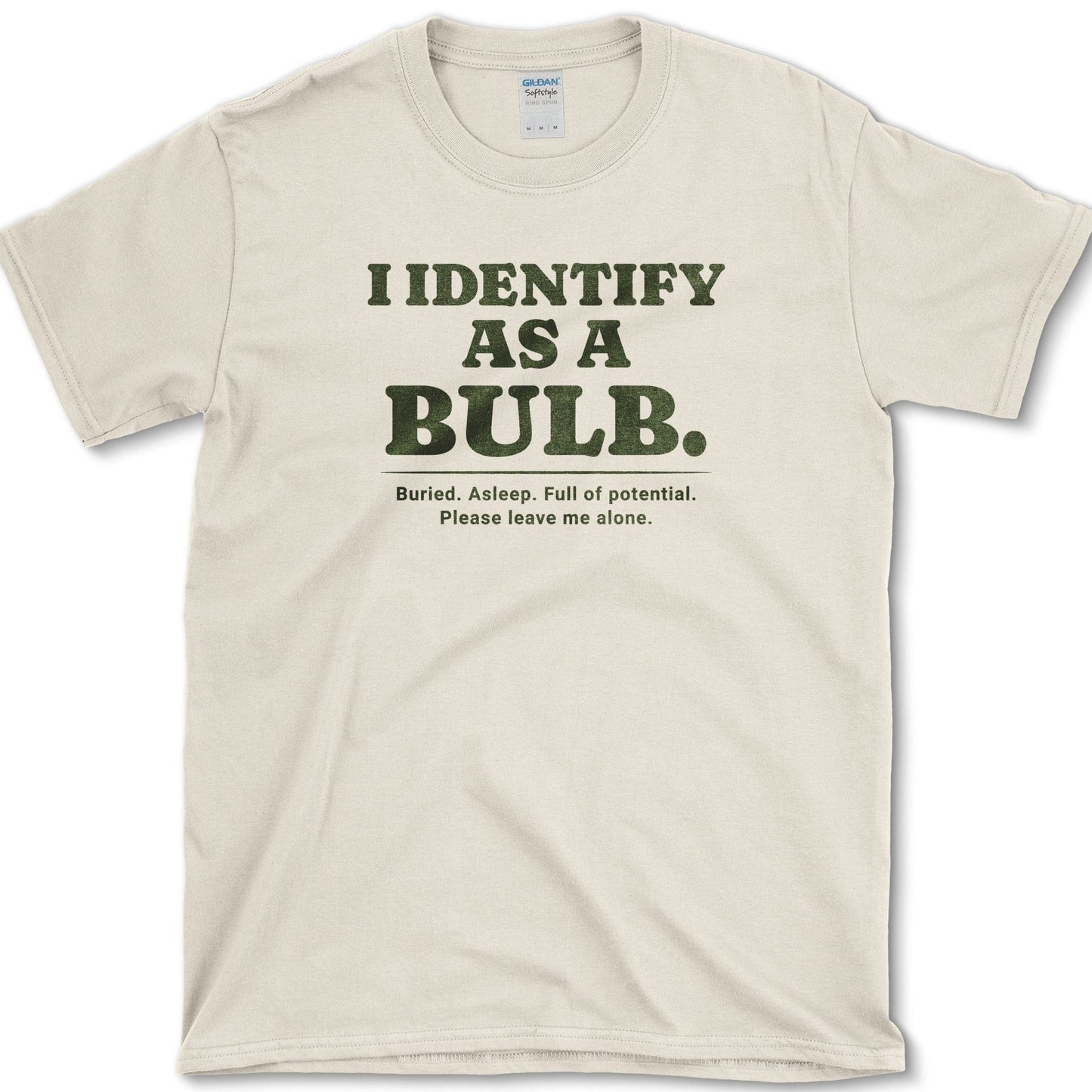 Identify as a Bulb T-Shirt Natural / S Physical Item