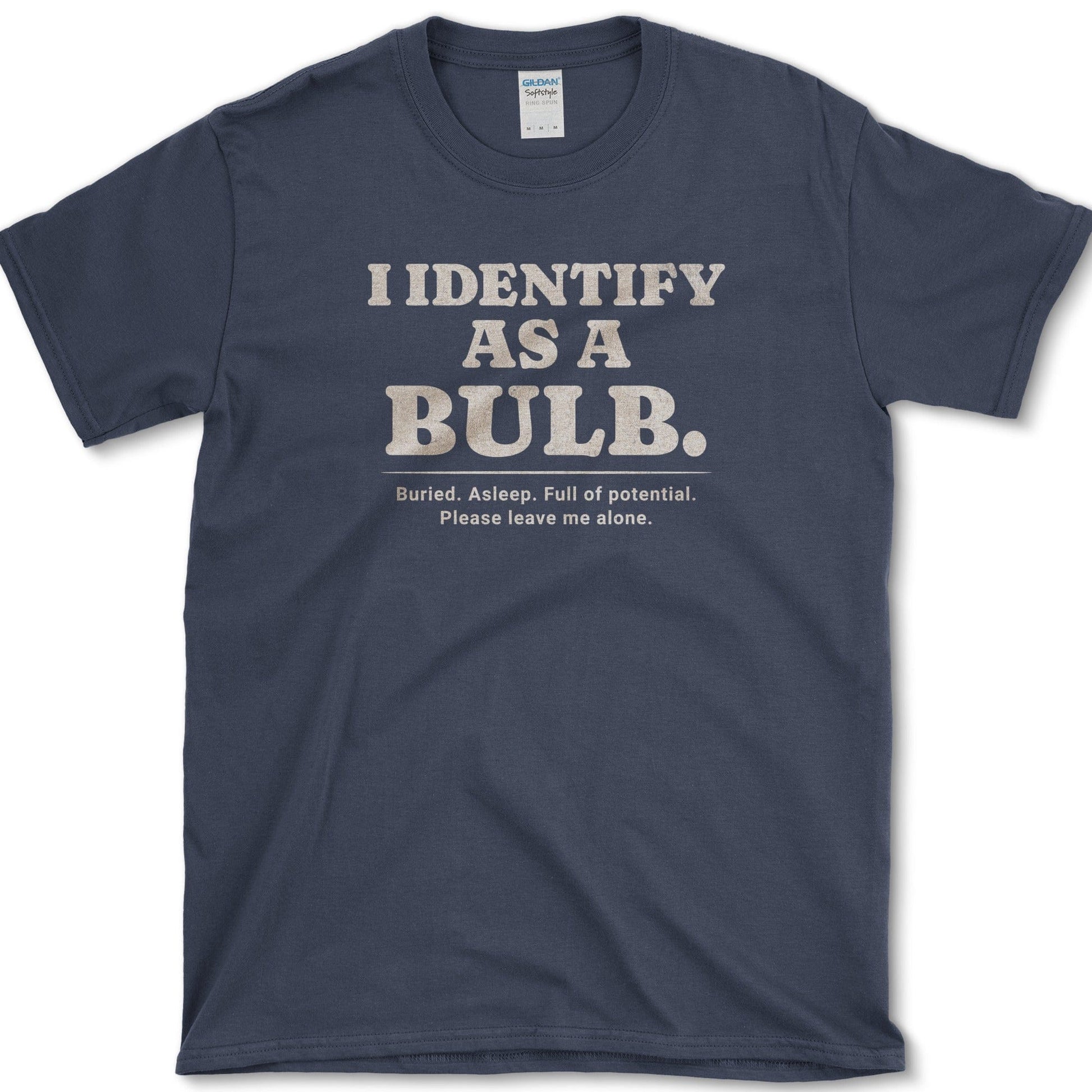 Identify as a Bulb T-Shirt Physical Item