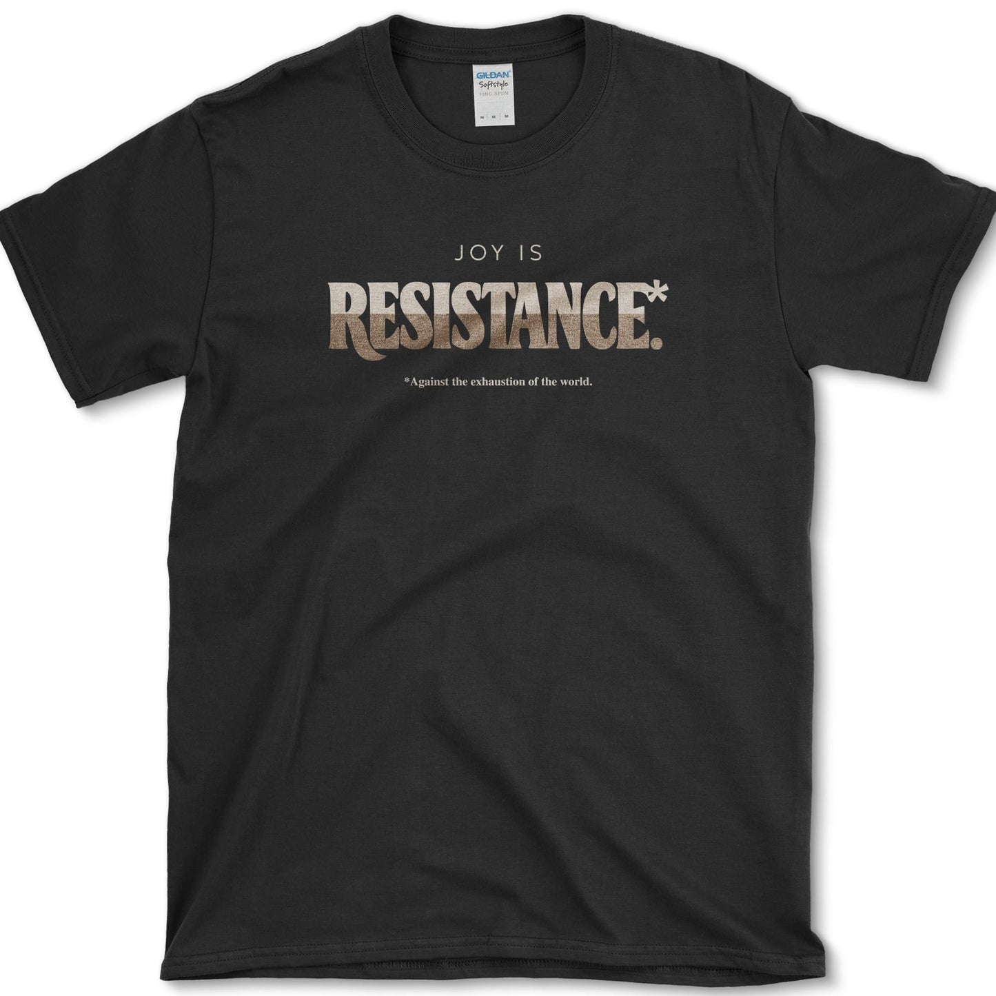 Joy Is Resistance T-Shirt Black / S Essential Tees