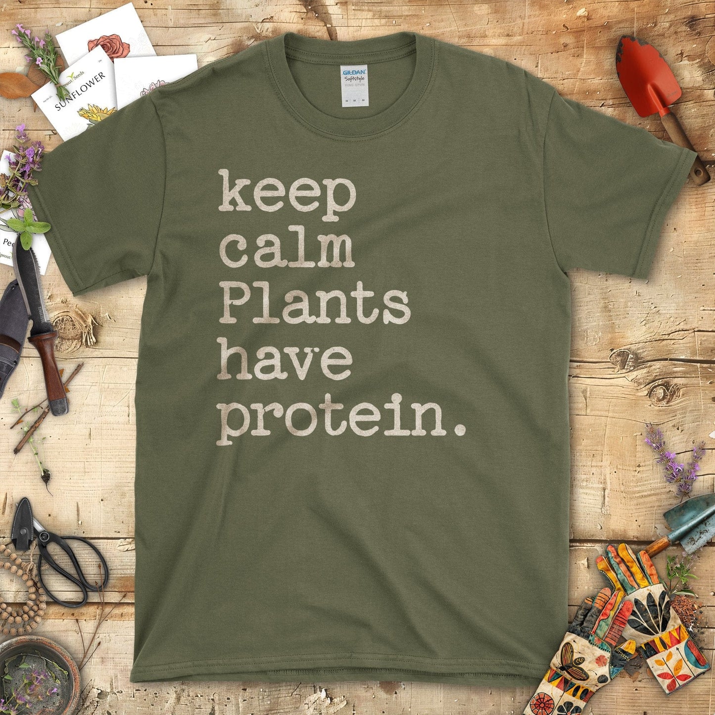 Keep Calm Plants Have Protein Motivational T-Shirt Military Green / S T-Shirt