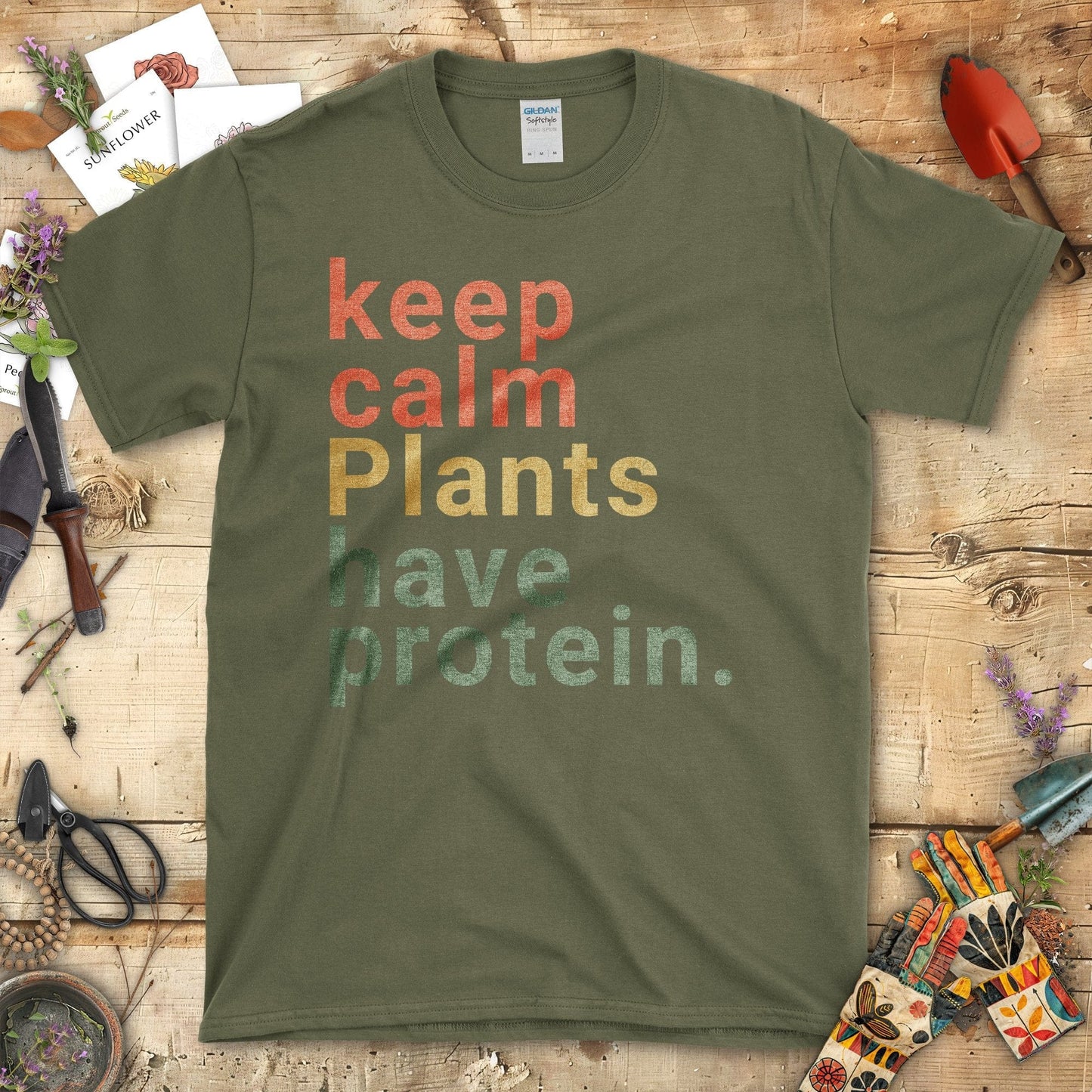 Keep Calm Plants Have Protein Printed T-Shirt Military Green / S T-Shirt