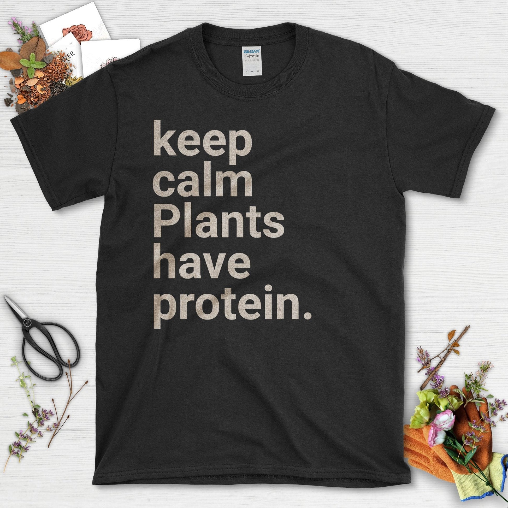 Keep Calm Plants Have Protein Statement T-Shirt Black / S T-Shirt