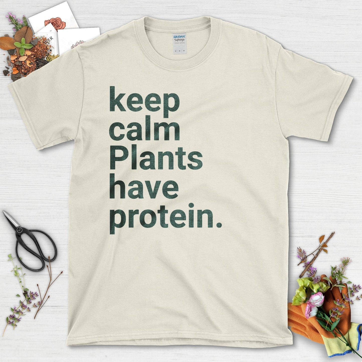 Keep Calm Plants Have Protein Statement T-Shirt Natural / S T-Shirt