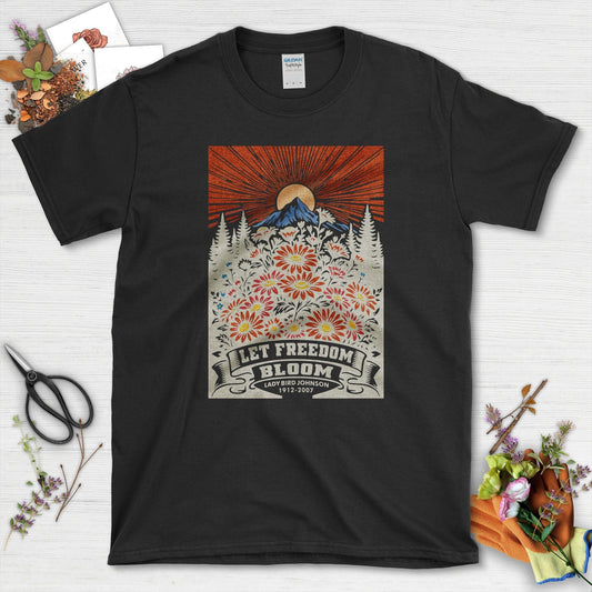 Let Freedom Bloom T-Shirt T-Shirts / S / Black Physical Item