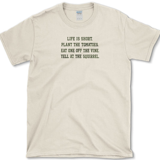 Life Is Short Plant Tomatoes T-Shirt Natural / S Essential Tees
