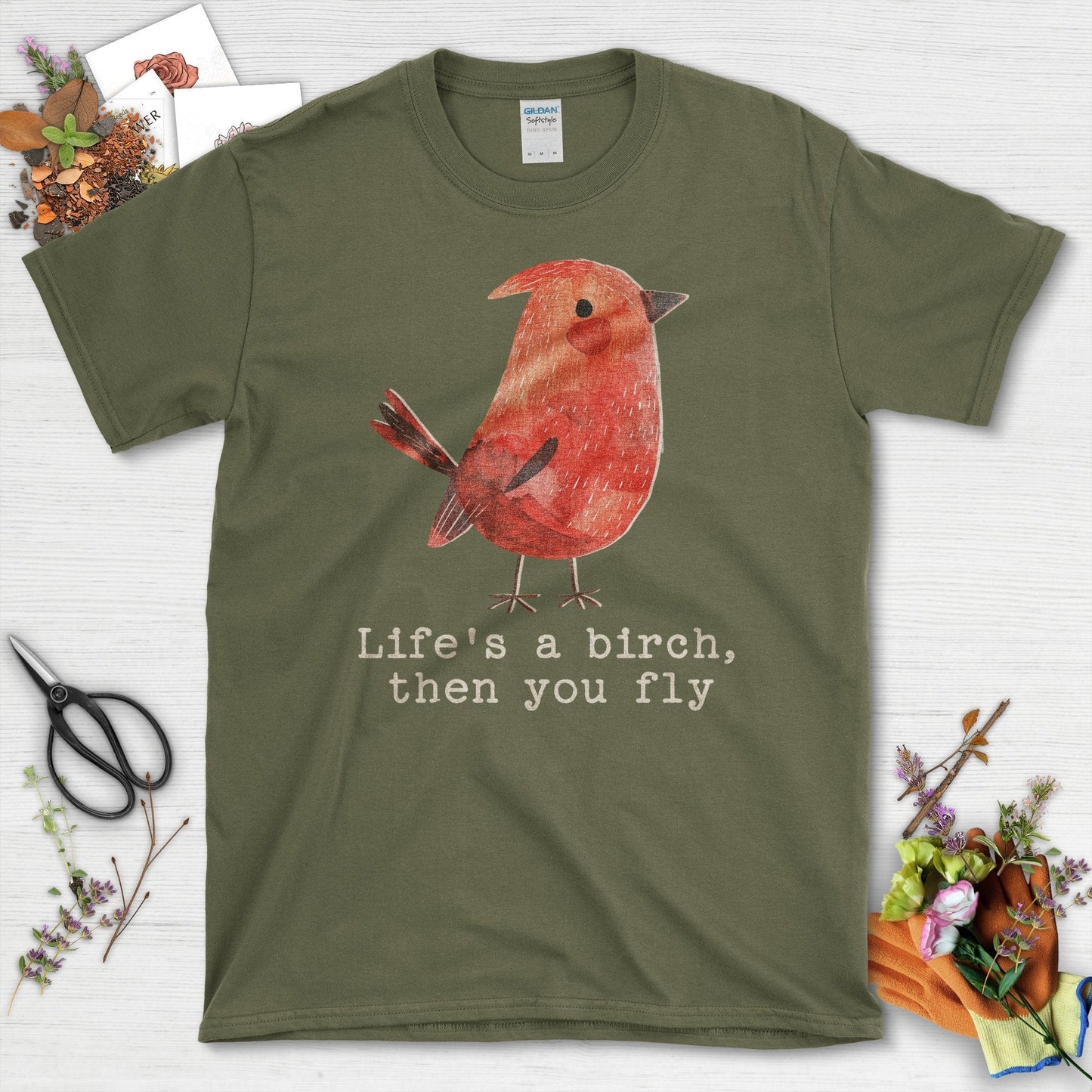 Life's a Birch Then You Fly Graphic Bird T-Shirt Military Green / S T-Shirt