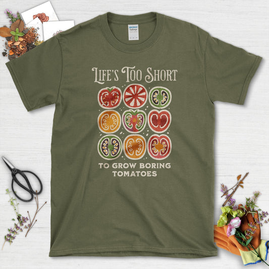 Life's Too Short Tomatoes T-Shirt Military Green / S Physical Item