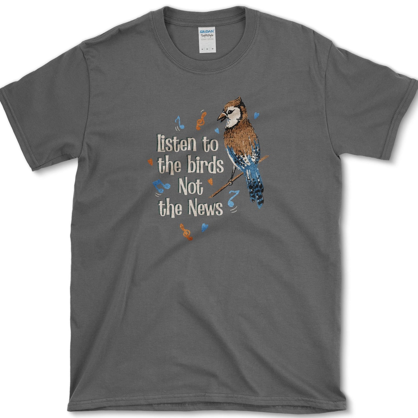 Listen to Birds Not News T-Shirt Dark Heather / S Essential Tees