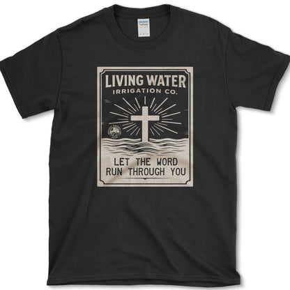 Living Water Irrigation Co. T-Shirt Essential Tees / S / Black Physical Item