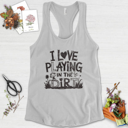 Loves to Play in Dirt Racerback Racerback / XS / Heather Grey Physical Item