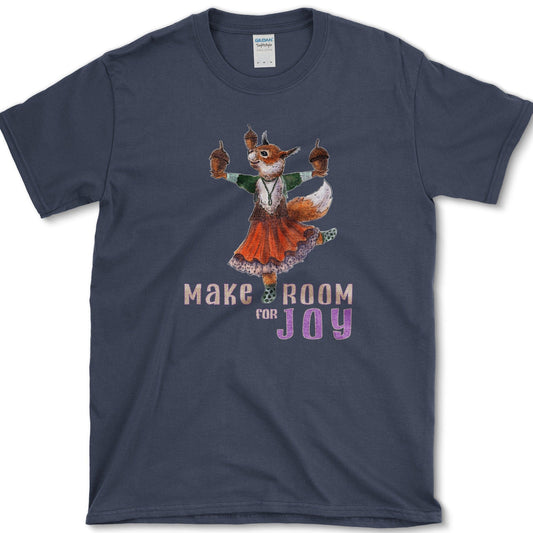 Make Room For Joy T-Shirt Essential Tees / S / Navy Physical Item