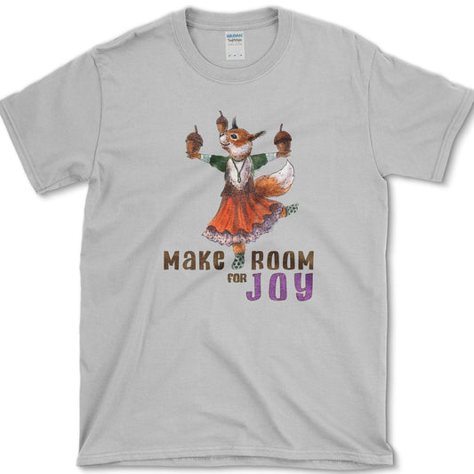 Make Room For Joy T-Shirt Essential Tees / S / Sport Grey Physical Item