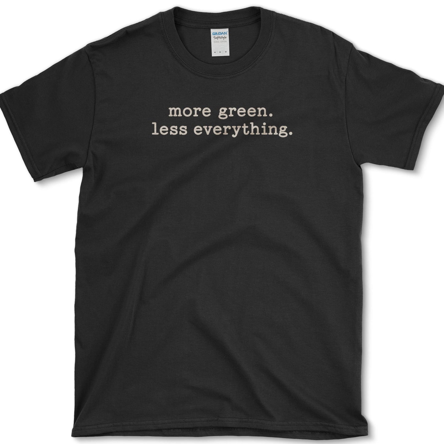 More Green T-Shirt S / Black Essential Tees
