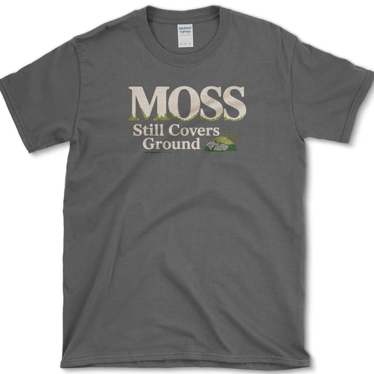 Moss Covers Ground T-Shirt S / Dark Heather Essential Tees