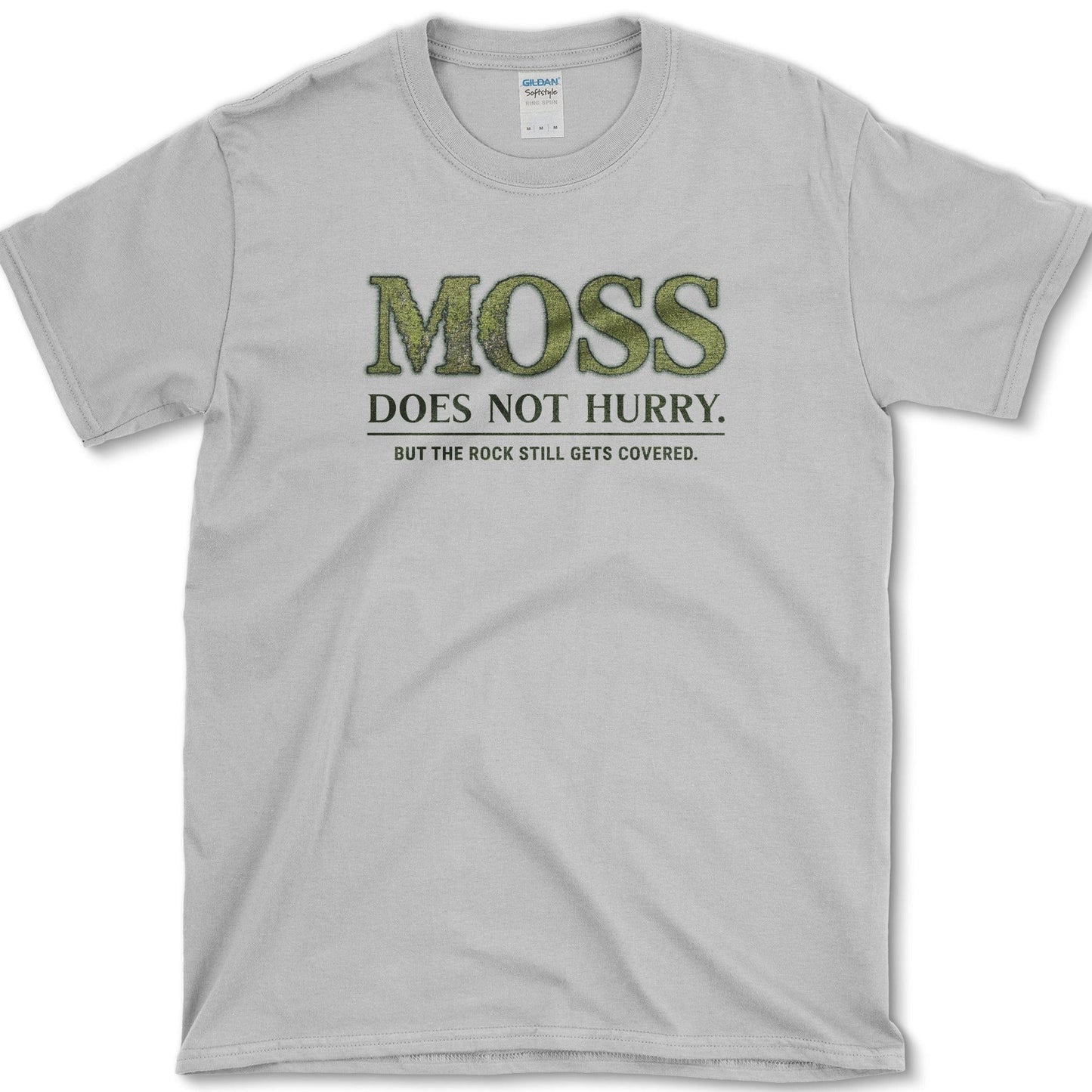 Moss Does Not Hurry T-Shirt Essential Tees / S / Sport Grey Physical Item
