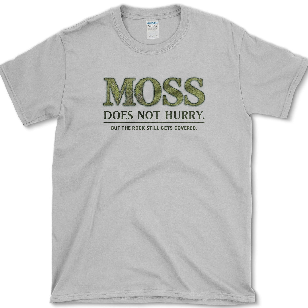 Moss Does Not Hurry T-Shirt Essential Tees / S / Sport Grey Physical Item