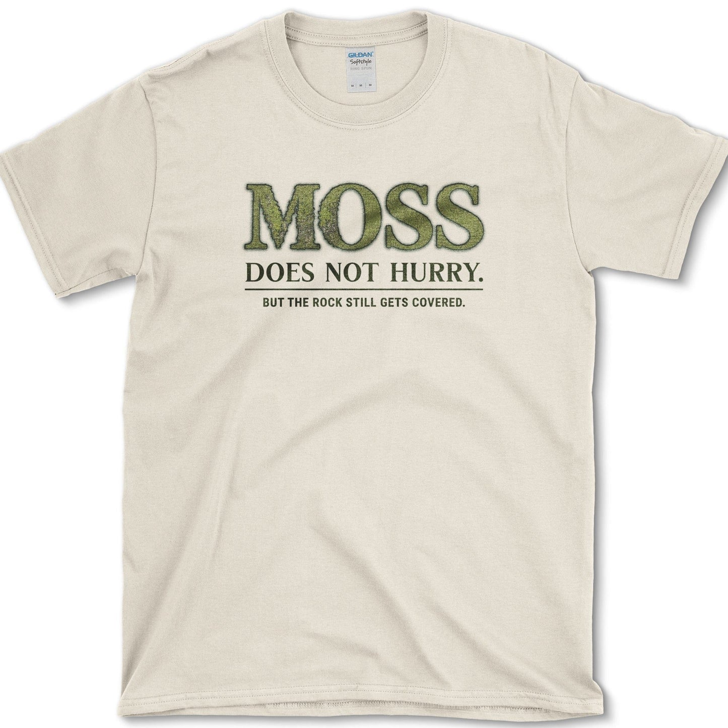 Moss Does Not Hurry T-Shirt Physical Item