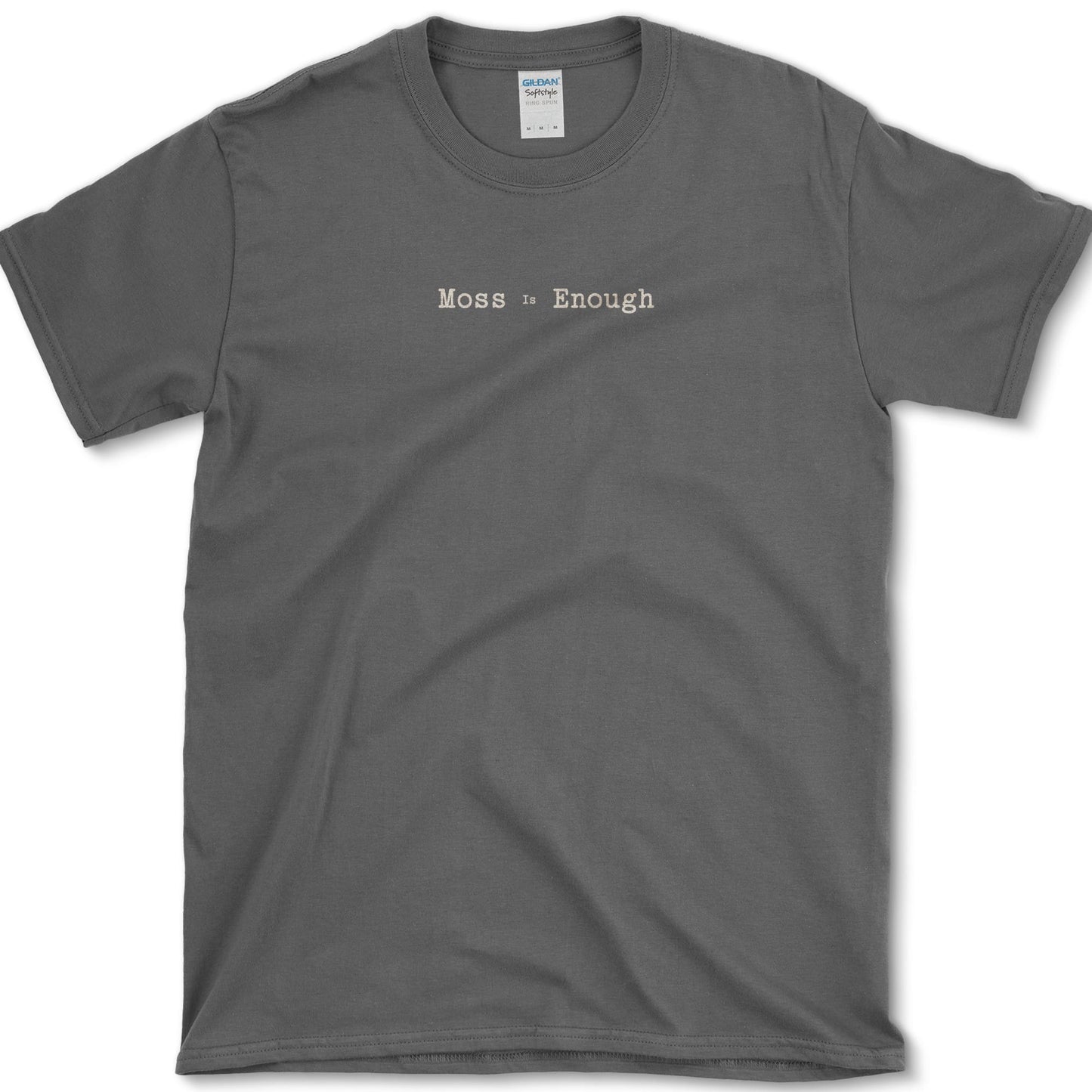 Moss Is Enough T-Shirt S / Dark Heather Essential Tees