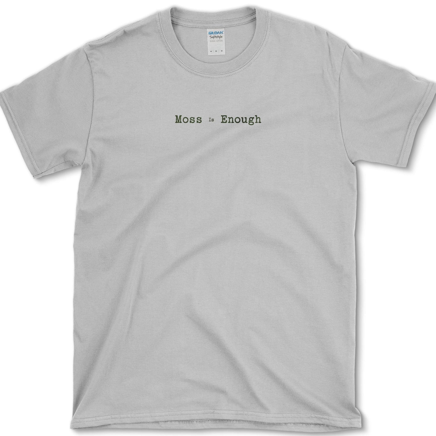 Moss Is Enough T-Shirt S / Sport Grey Essential Tees
