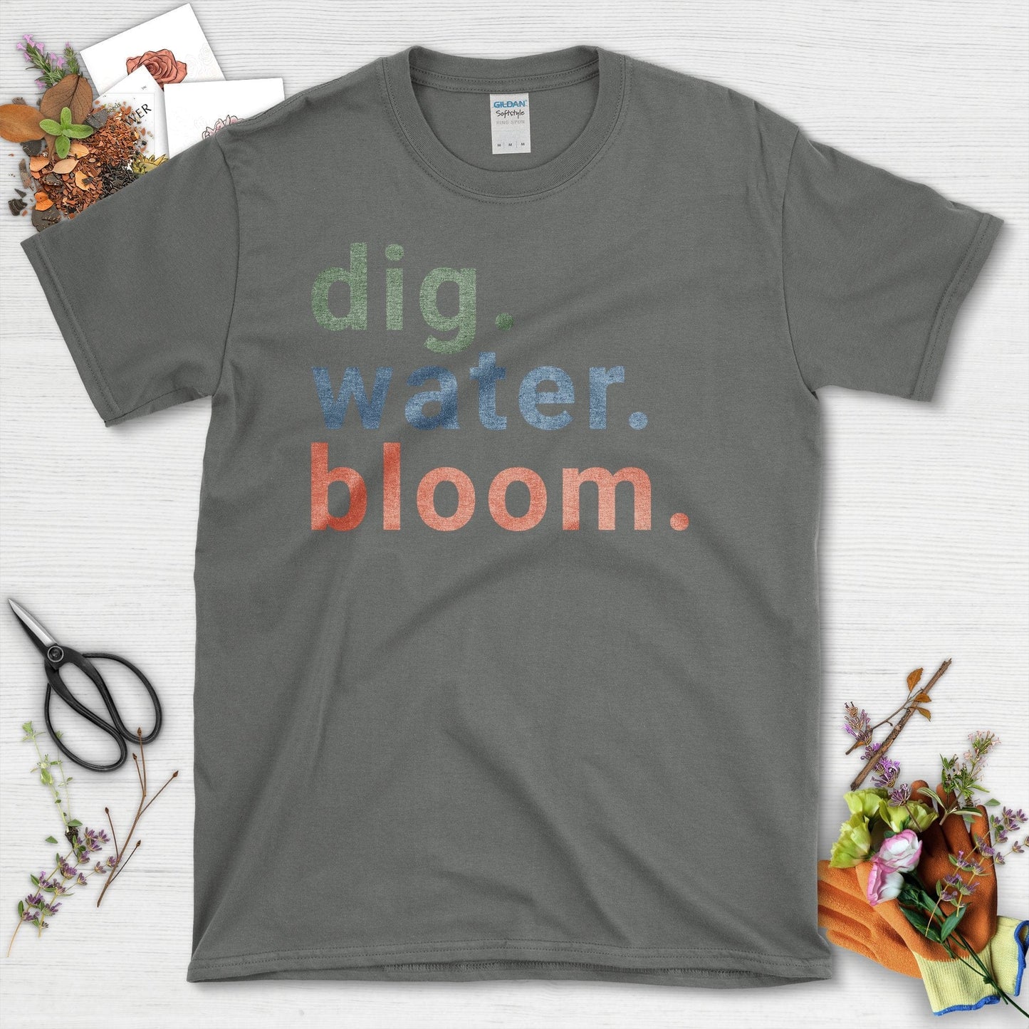 Motivational Gardening Quote Dig Water Bloom T-Shirt Charcoal / S T-Shirt