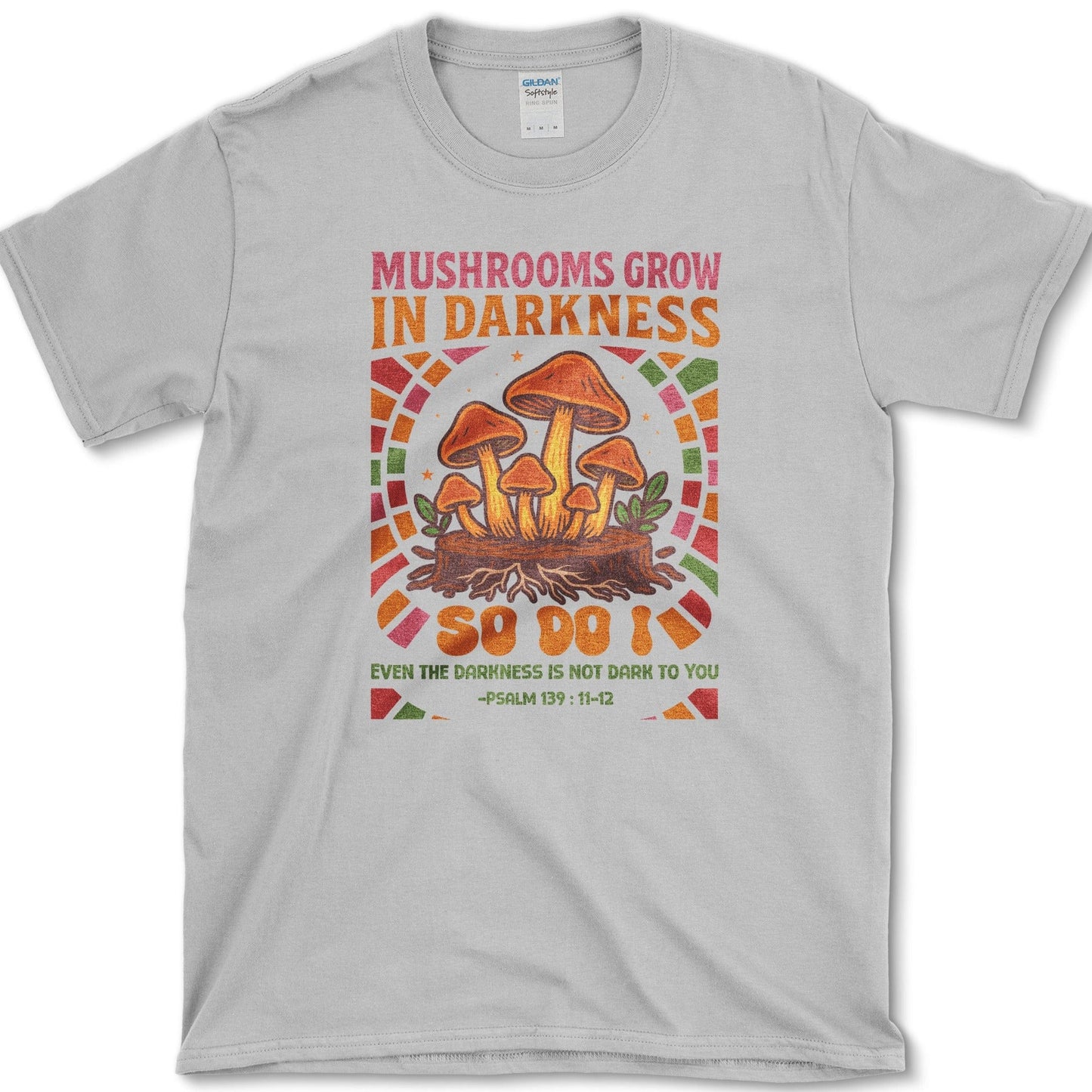 Mushrooms Grow in Darkness T-Shirt Essential Tees / S / Sport Grey Physical Item