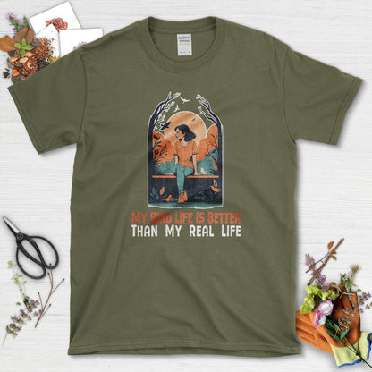 My Bird Life is Better T-Shirt Military Green / S Physical Item