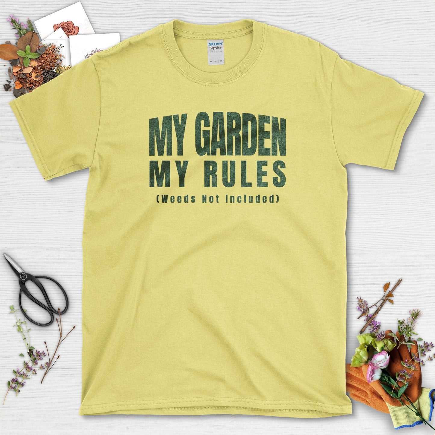 My Garden My Rules T-Shirt Cornsilk / S T-Shirt