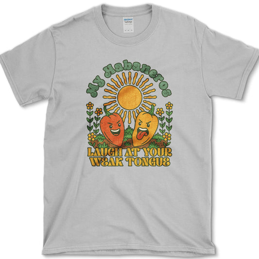My Habaneros Laugh At You T-Shirt Sport Grey / S Essential Tees