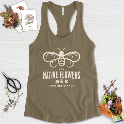 Native Flowers Your Resistance Racerback Racerback / XS / Military Green Physical Item