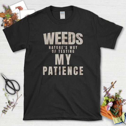 Nature's Way Of Testing Patience T-Shirt Black / S T-Shirt