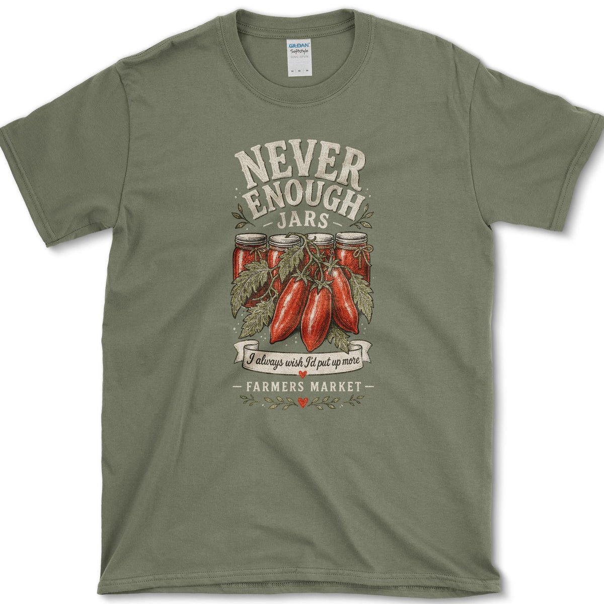 Never Enough Jars T-Shirt S / Military Green Essential Tees
