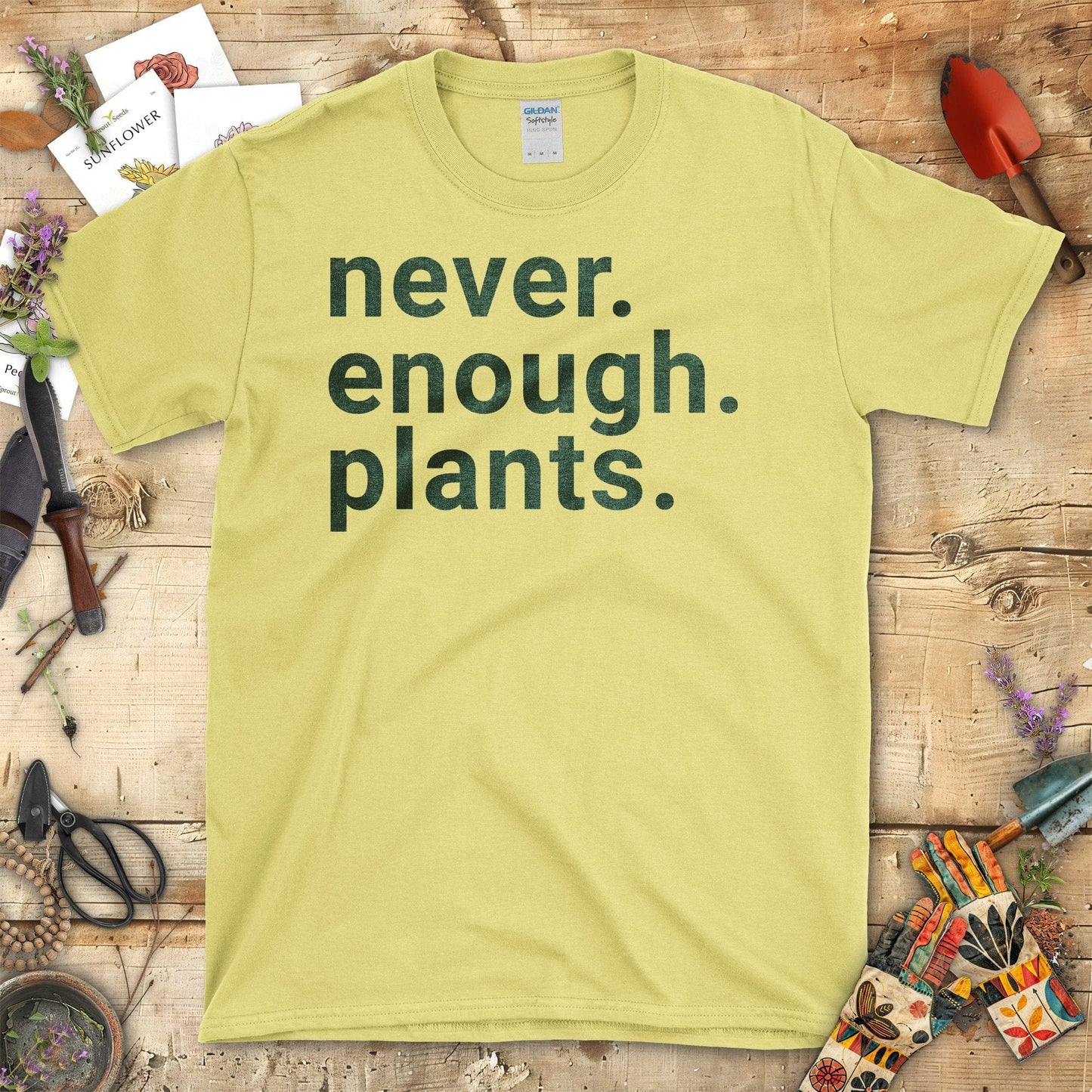 Never Enough Plants Gardening Enthusiast T-Shirt Cornsilk / S T-Shirt