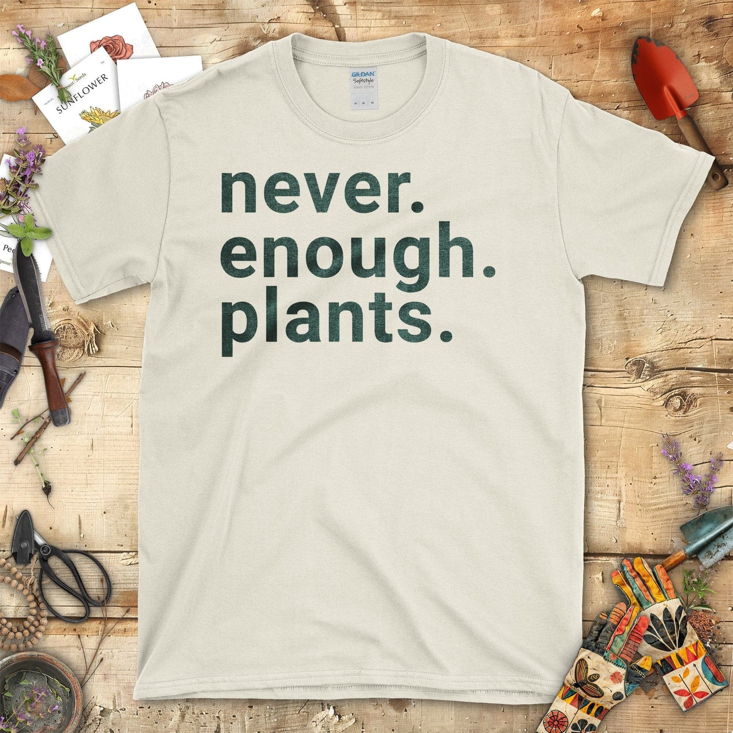 Never Enough Plants Gardening Enthusiast T-Shirt Natural / S T-Shirt