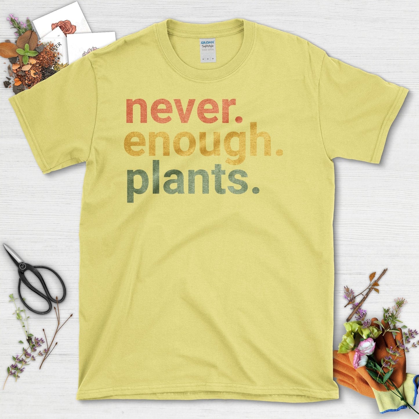 Never Enough Plants Quote Graphic Unisex T-Shirt Cornsilk / S T-Shirt