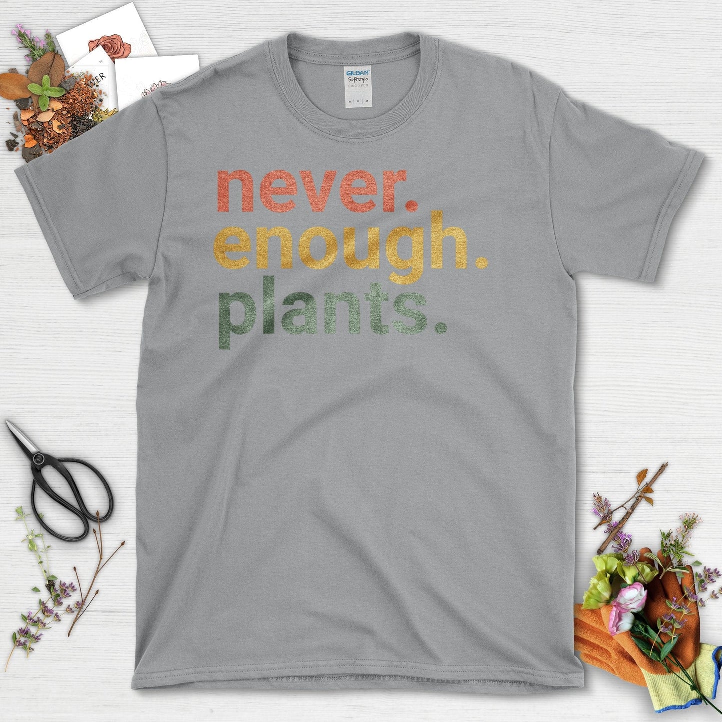 Never Enough Plants Quote Graphic Unisex T-Shirt Sport Grey / S T-Shirt