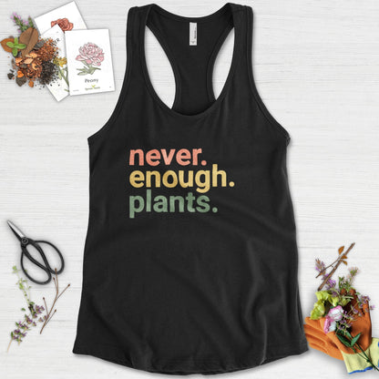 Never Enough Plants Racerback Racerback / XS / Black Physical Item
