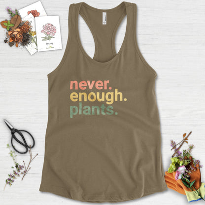 Never Enough Plants Racerback Racerback / XS / Military Green Physical Item