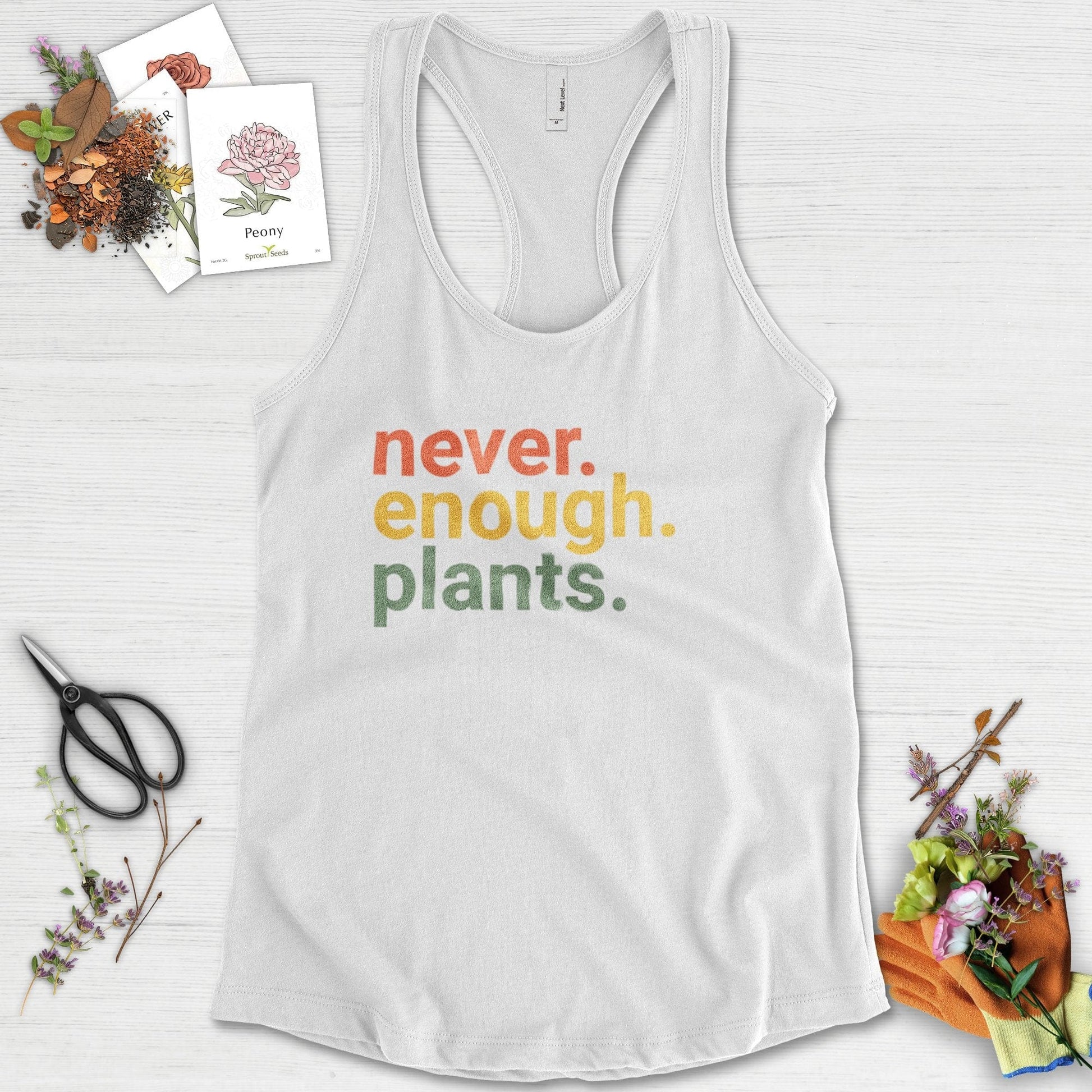 Never Enough Plants Racerback Racerback / XS / White Physical Item