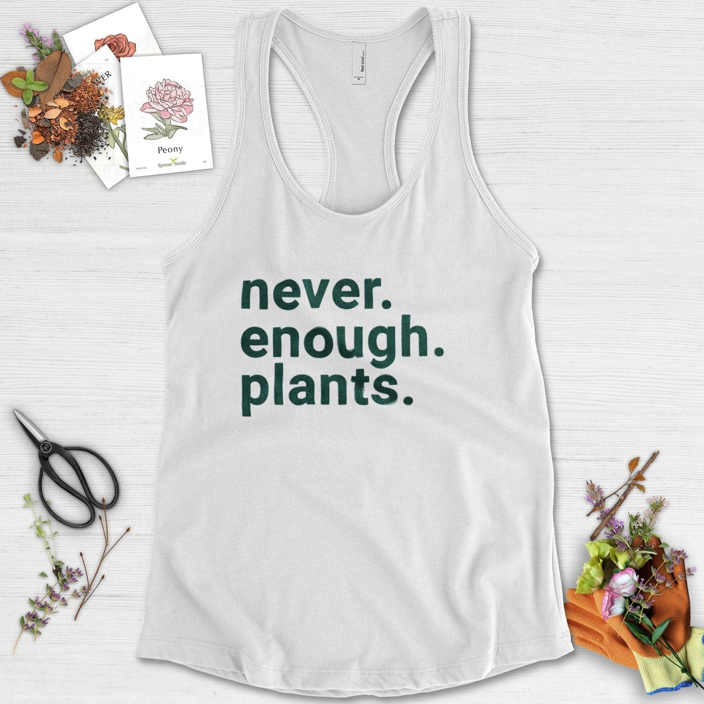 Never Enough Plants Racerback Racerback / XS / White Physical Item