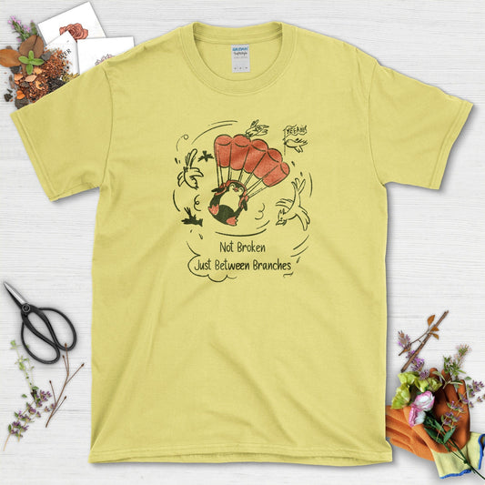 Not Broken Between Branches T-Shirt Cornsilk / S T-Shirt