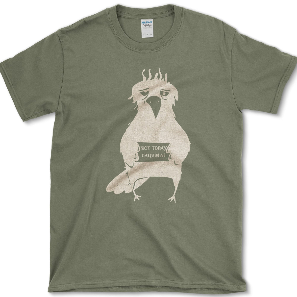 Not Today Cardinal T-Shirt Military Green / S Essential Tees