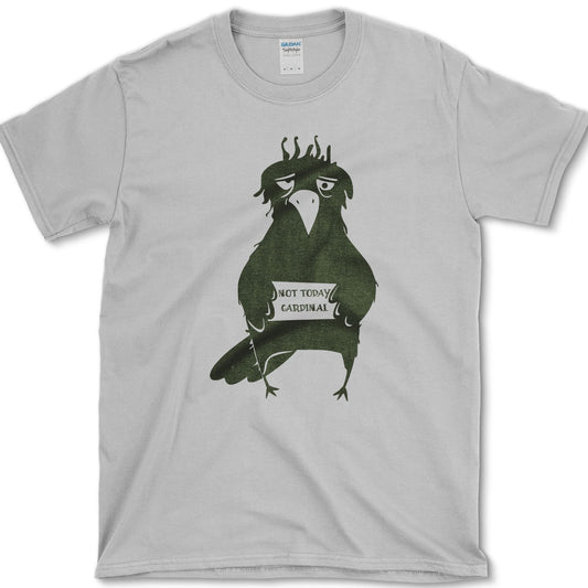 Not Today Cardinal T-Shirt Sport Grey / S Essential Tees