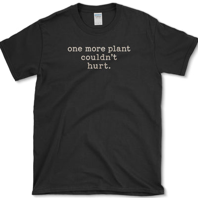 One More Plant T-Shirt