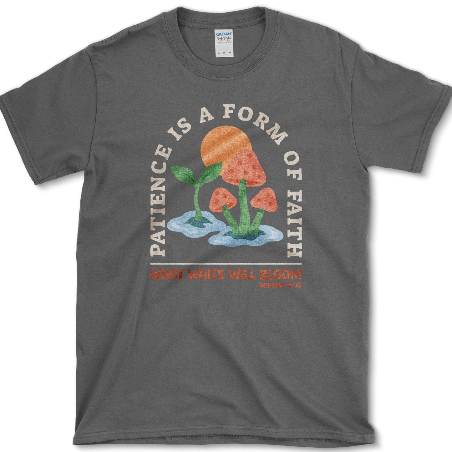 Patience Form of Faith T-Shirt Essential Tees / S / Dark Heather Physical Item