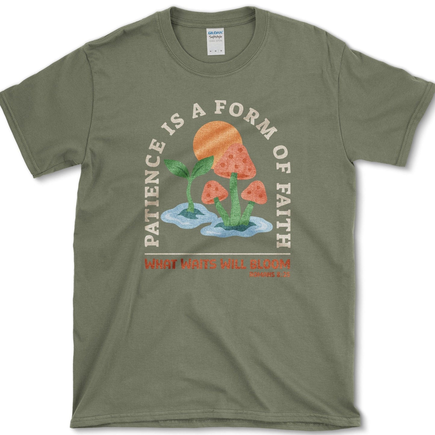 Patience Form of Faith T-Shirt Essential Tees / S / Military Green Physical Item