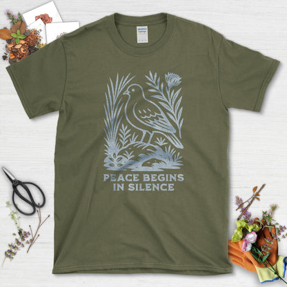 Peace Begins in Silence T-Shirt Military Green / S Physical Item