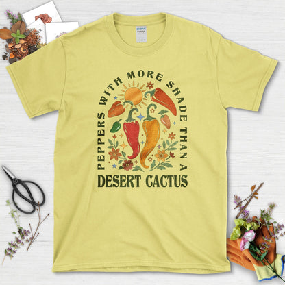 Peppers More Shade than Cactus T-Shirt Cornsilk / M Physical Item